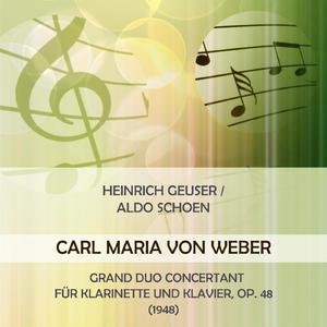 Grand Duo concertant für Klarinette und Klavier E-Flat Major, Op. 48: Allegro con fuoco