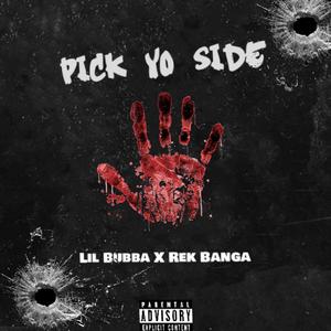 Pick Yo Side