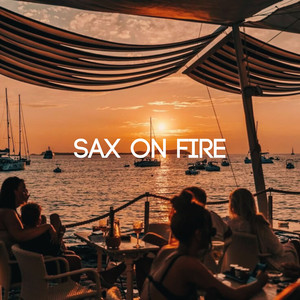 Sax on Fire