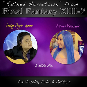 Ruined Hometown (from Final Fantasy XIII-2) [for Vocals & Strings]