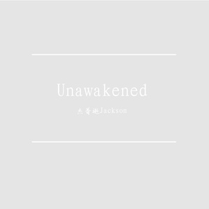 Unawakened