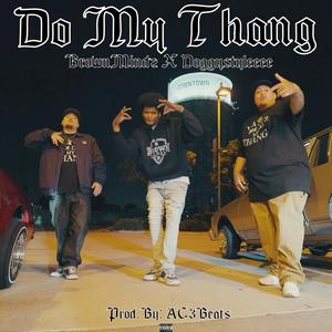 Do My Thang (feat. Doggystyleeee)