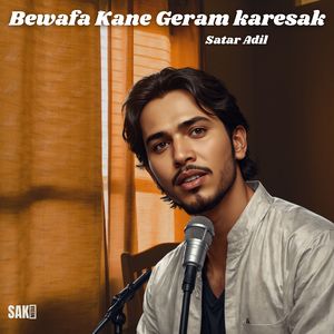 Bewafa Khante Na Khanpar