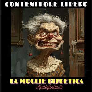 La moglie bisbetica (feat. Audiofollia.it) (Mazurka per orchestre di liscio)