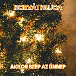 Akkor szép az ünnep