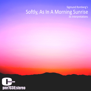 Softly, As In A Morning Sunrise