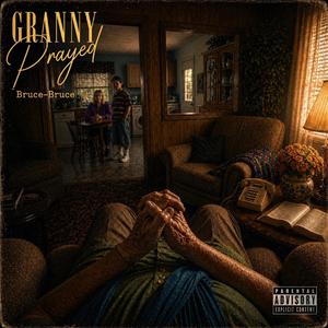 Granny Prayed