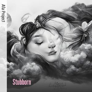 Stubborn