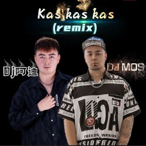 Kas kas kas (remix)
