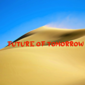 Future Of Tomorrow