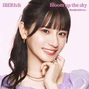 Bloom up the sky (Hanaka Solo ver.)