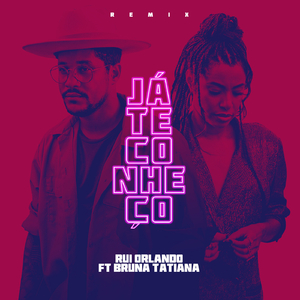 Já Te Conheço (Remix)