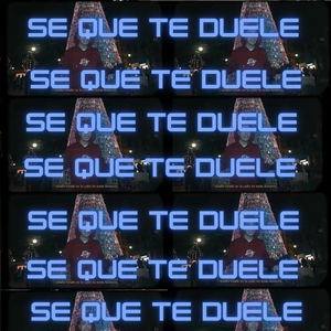 Se que te duele