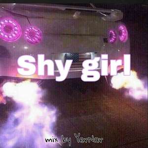 Shy Girl (prod.CHXX)