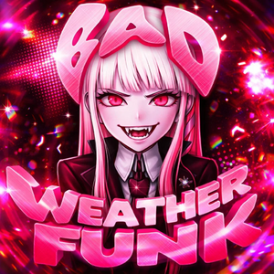 BAD WEATHER FUNK