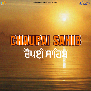 Chaupai Sahib