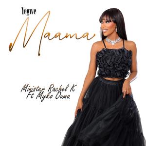 YEGWE MAAMA (feat. Myko Ouma)