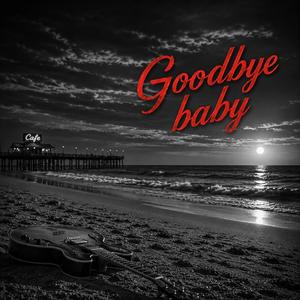 Goodbye Baby