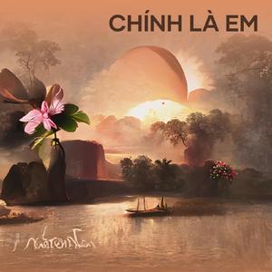 CHÍNH LÀ EM