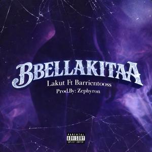 BBELLAKITAA (feat. Lakut101 & Zephyron)