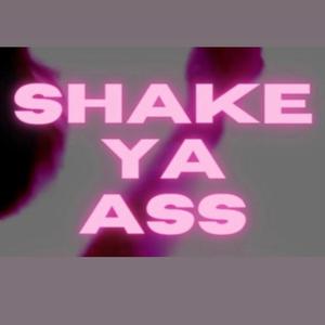 Shake Ya Ass (feat. Trench Slime & Dremo)