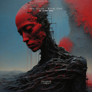 Mental State (SEIZMIC Remix)