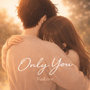 Only You