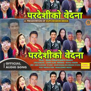 Pardesiko Bedana (feat. Babita Pakhrin & Bishal yonjan)