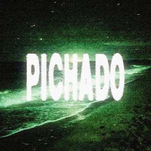 PICHADO