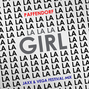 Lalala Girl (Jaxx & Vega Extended Festival Mix)
