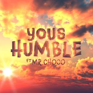 HUMBLE (feat. Mr Choco)