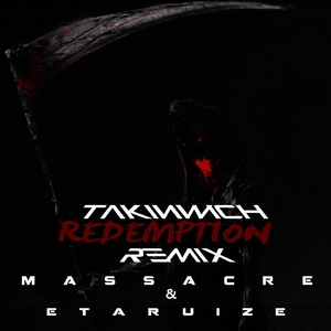 Redemption (TakinWich Remix)