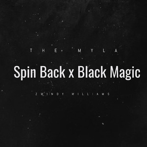 Spin Back x Black Magic (Kuya Magik Mashup)