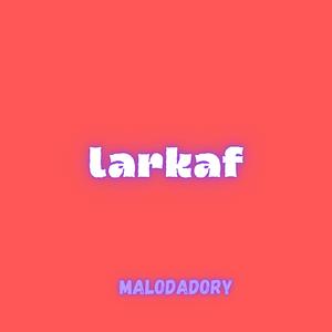 larkaf