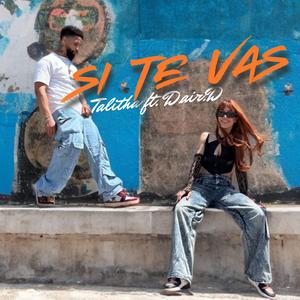 Si te vas (feat. D.air.D)