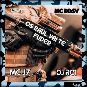 Os Raúl Vai Te Fuder