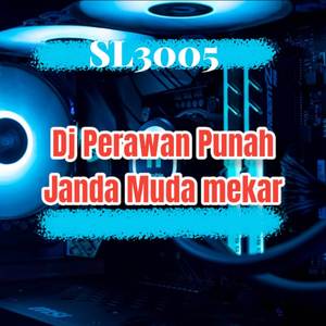 DJ PERAWAN SUDAH PUNAH