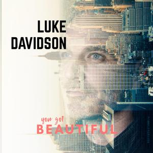 You Got Beautiful