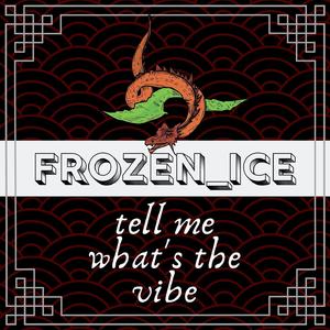 tell me what's the vibe