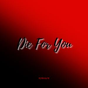 Die For You (sped up) (Remix)