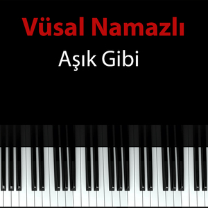Aşık Gibi