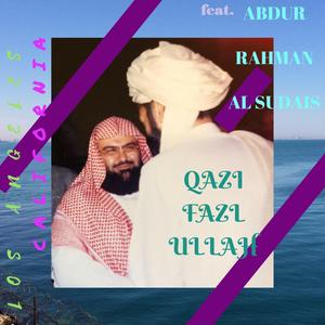 Los Angeles California (feat. Abdur Rahman Al Sudais)