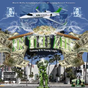 In The Air (feat. Young Logik) [Remix] (Single)