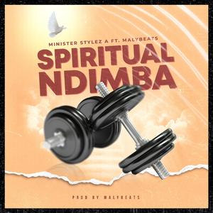 Spiritual Ndimba (feat. Minister Stylez A)