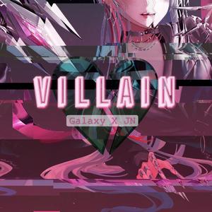Villain（翻自 K/DA）