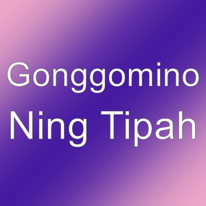 Ning Tipah