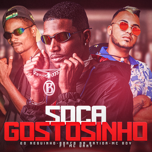 Soca Gostosinho