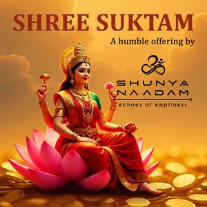 Shree Suktam (with Shravanthi Ravi & Kabir Kaushik)