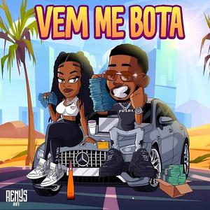 VEM ME BOTA