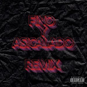 FINO Y ASICALADO REMIXXX (feat. ZUZUDENEW, BAPER VVS, KIING JOHAN & LA DENI)